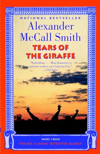 Tears of the Giraffe (No. 1 Ladies' Detective Agency, 2, Band 2)