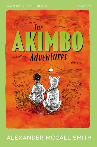 The Akimbo Adventures (HarperCollins Children’s Classics) von Farshore