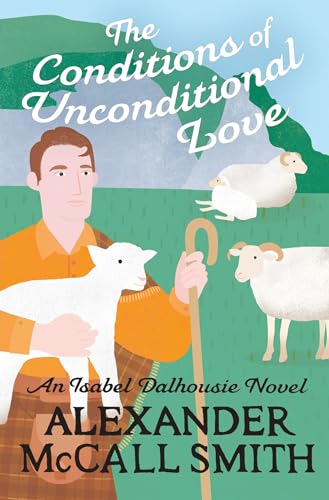 The Conditions of Unconditional Love (Isabel Dalhousie Novels) von Abacus