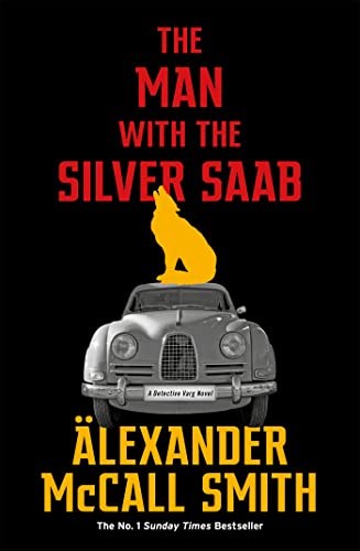 The Man with the Silver Saab (Detective Varg) von Little, Brown