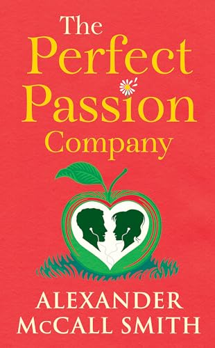 The Perfect Passion Company von Polygon An Imprint of Birlinn Limited