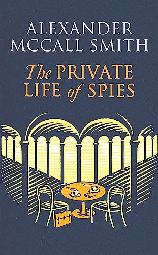 The Private Life of Spies: 'Spy-masterful storytelling' Sunday Post von Abacus