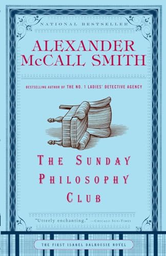 The Sunday Philosophy Club (Isabel Dalhousie Series, Band 1)
