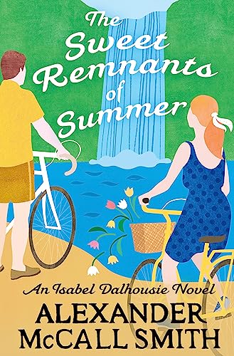 The Sweet Remnants of Summer (Isabel Dalhousie Novels)