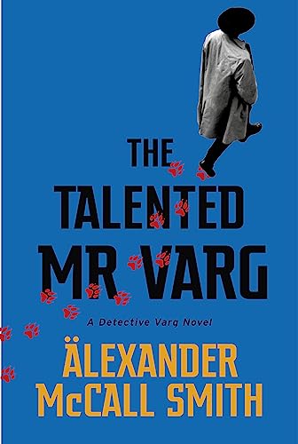 The Talented Mr Varg: A Detective Varg novel The Talented Mr Varg: A Detective Varg novel von LITTLE, BROWN