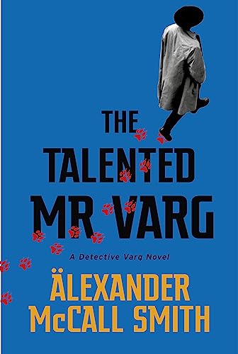 The Talented Mr Varg: A Detective Varg novel von LITTLE, BROWN