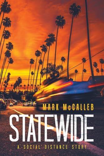 Statewide: A Social Distance Story von Archway Publishing