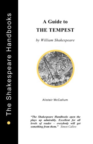 A Guide to The Tempest (The Shakespeare Handbooks)