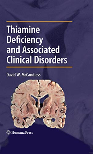 Thiamine Deficiency and Associated Clinical Disorders (Contemporary Clinical Neuroscience)
