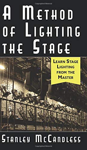 A Method of Lighting the Stage 4th Edition von Echo Point Books & Media, LLC