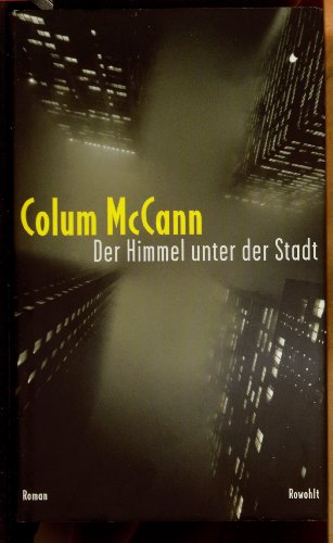 Der Himmel unter der Stadt Der Himmel unter der Stadt