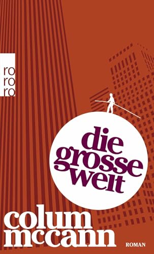 Die große Welt Die große Welt