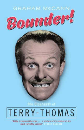 Bounder!: The Biography of Terry-Thomas