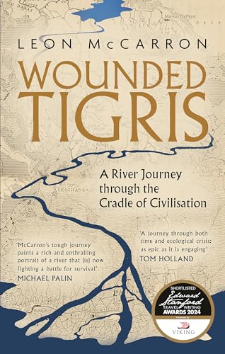 Wounded Tigris: A River Journey through the Cradle of Civilisation (Dilly's Story) von Corsair