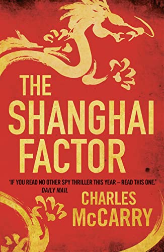 The Shanghai Factor von Head of Zeus