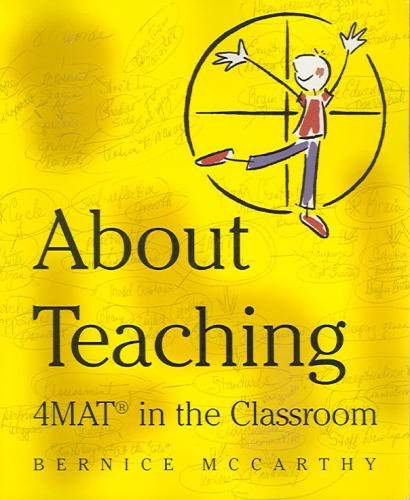 About Teaching 4Mat in the Classroom