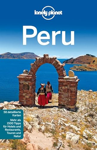 Lonely Planet Reiseführer Peru (Lonely Planet Reiseführer Deutsch)