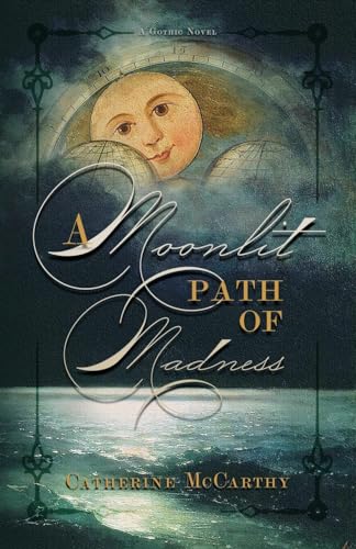 A Moonlit Path of Madness von Nosetouch Press