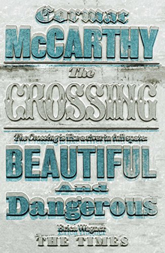 The Crossing (Border Trilogy, 2)