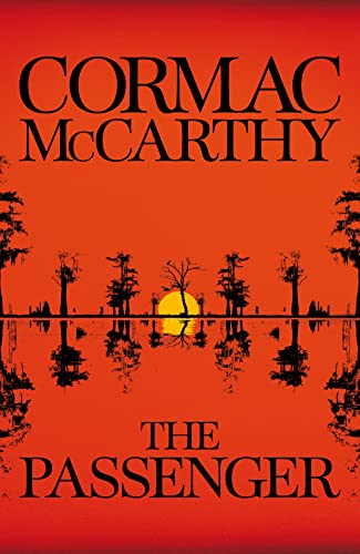 The Passenger: Cormac McCarthy (Bobby Western, 1) von Picador