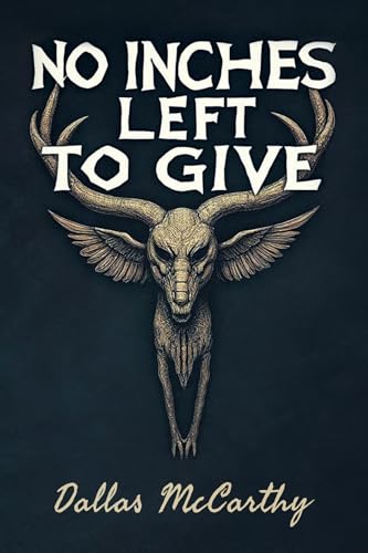 No Inches Left to Give von Resource Publications