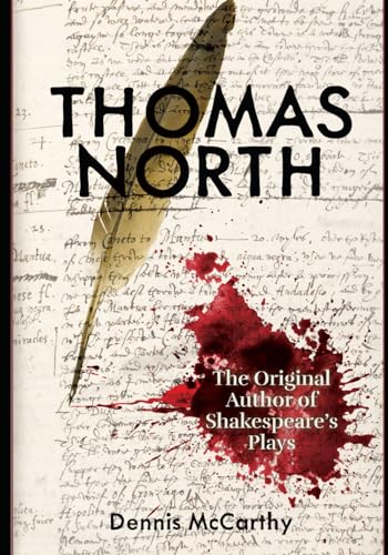 Thomas North: The Original Author of Shakespeare's Plays von Independently published