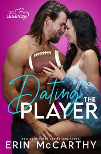 Dating The Player (The Legends, Band 1)