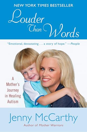 Louder Than Words: A Mother's Journey in Healing Autism von Plume