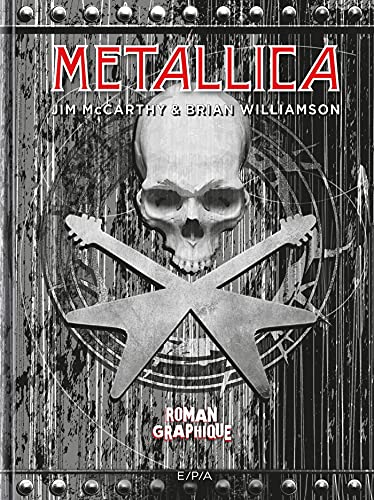 Metallica: Nothing Else Matters - Die Graphic Novel von Panini