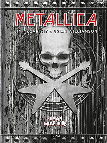 Metallica: Nothing Else Matters - Die Graphic Novel