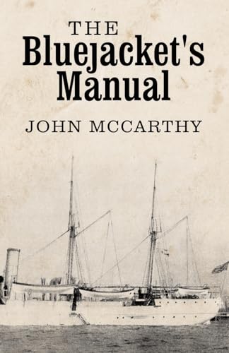 The Bluejacket's Manual von Archway Publishing