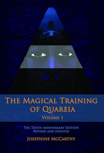 The Magical Training of Quareia - Vol I von Quareia Publishing UK
