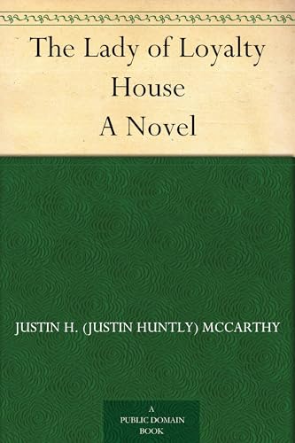 The Lady of Loyalty House von Anson Street Press