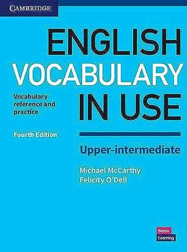 English Vocabulary in Use Upper-Intermediate Book with Answers: Vocabulary Reference and Practice: Vocabulary Reference and Practice: with Answers von Cambridge University Press