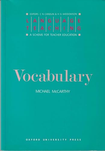 Language Teaching. A Scheme for Teacher's Education. Vocabulary (Language Teaching: A Scheme for Teacher Education)
