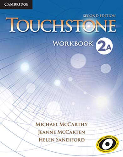 Touchstone Level 2 Workbook A 2nd Edition Touchstone Level 2 Workbook A 2nd Edition