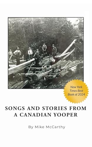 Songs and Stories from a Canadian Yooper von Scriptor House
