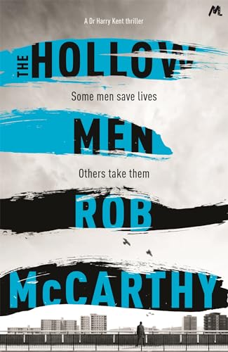 The Hollow Men: Dr Harry Kent Book 1 (Dr Harry Kent thrillers)
