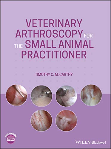 Veterinary Arthroscopy for the Small Animal Practitioner von Wiley-Blackwell