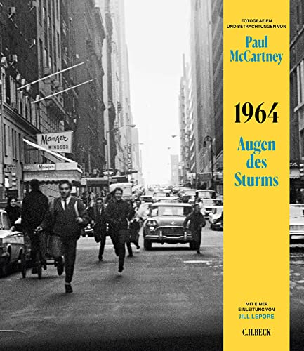 1964: Augen des Sturms: Fotografien und Betrachtungen