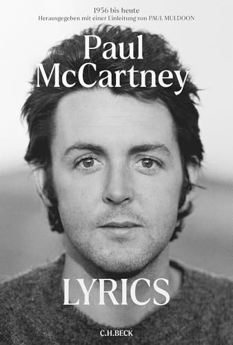 Lyrics Deutsche Ausgabe: 1956 bis heute (Beck Paperback)