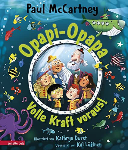 Opapi-Opapa - Volle Kraft voraus! (Opapi-Opapa, Bd. 2): Bilderbuch von Betz, Annette