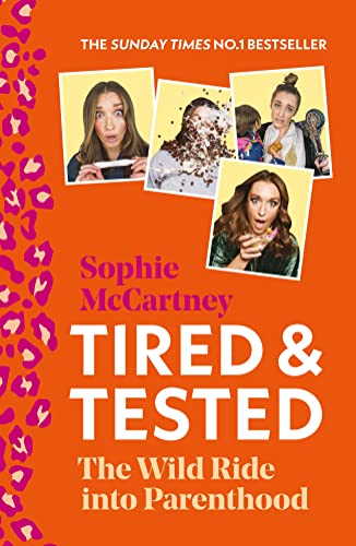 Tired and Tested: The Sunday Times Number One bestselling guide to parenthood von HarperCollins