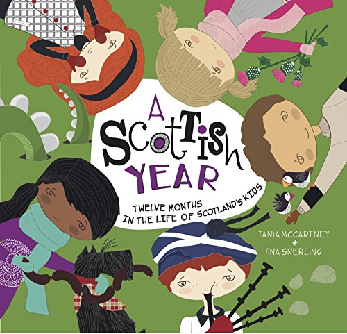A Scottish Year: Twelve Months in the Life of Scotland's Kids (Kids' Year) von EK Books