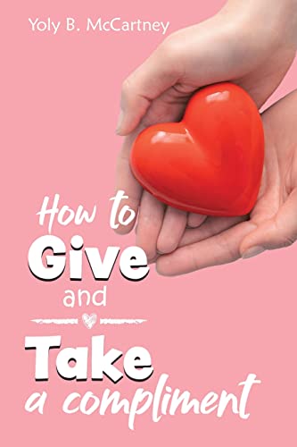 How to Give and Take a Compliment von Tellwell Talent