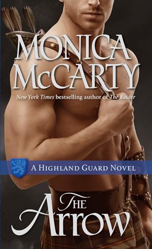 The Arrow: A Highland Guard Novel