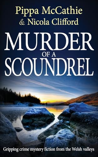 MURDER OF A SCOUNDREL: Gripping crime mystery fiction from the Welsh valleys (The Havard and Lambert mysteries, Band 6) von The Book Folks