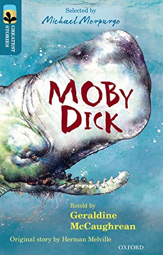 Oxford Reading Tree TreeTops Greatest Stories: Oxford Level 19: Moby Dick von Oxford University Press