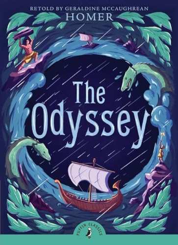 The Odyssey: Geraldine McCaughrean (Puffin Classics)