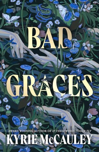 Bad Graces: A gripping, magical thriller von Magpie